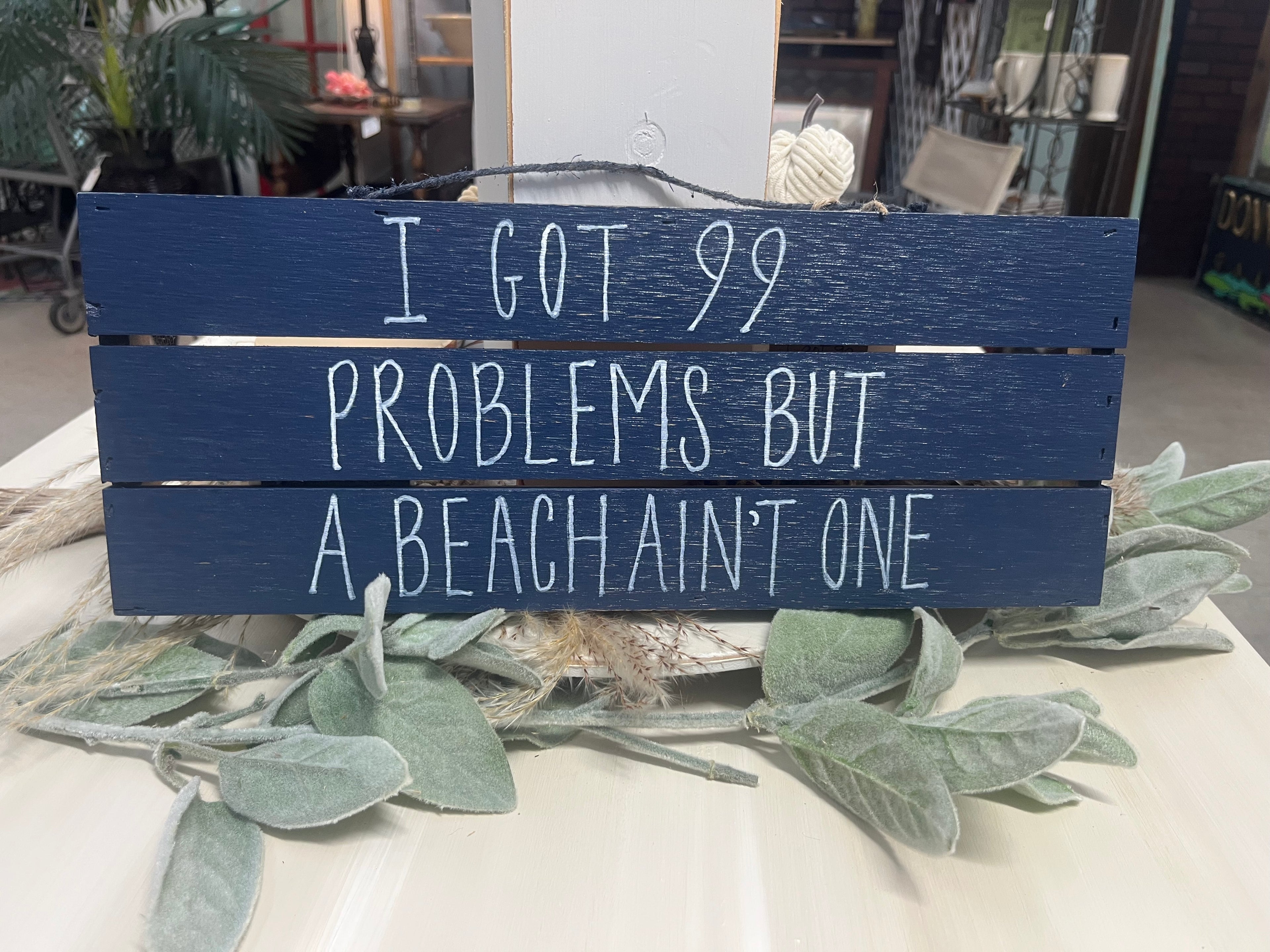I Got 99 Problems…..