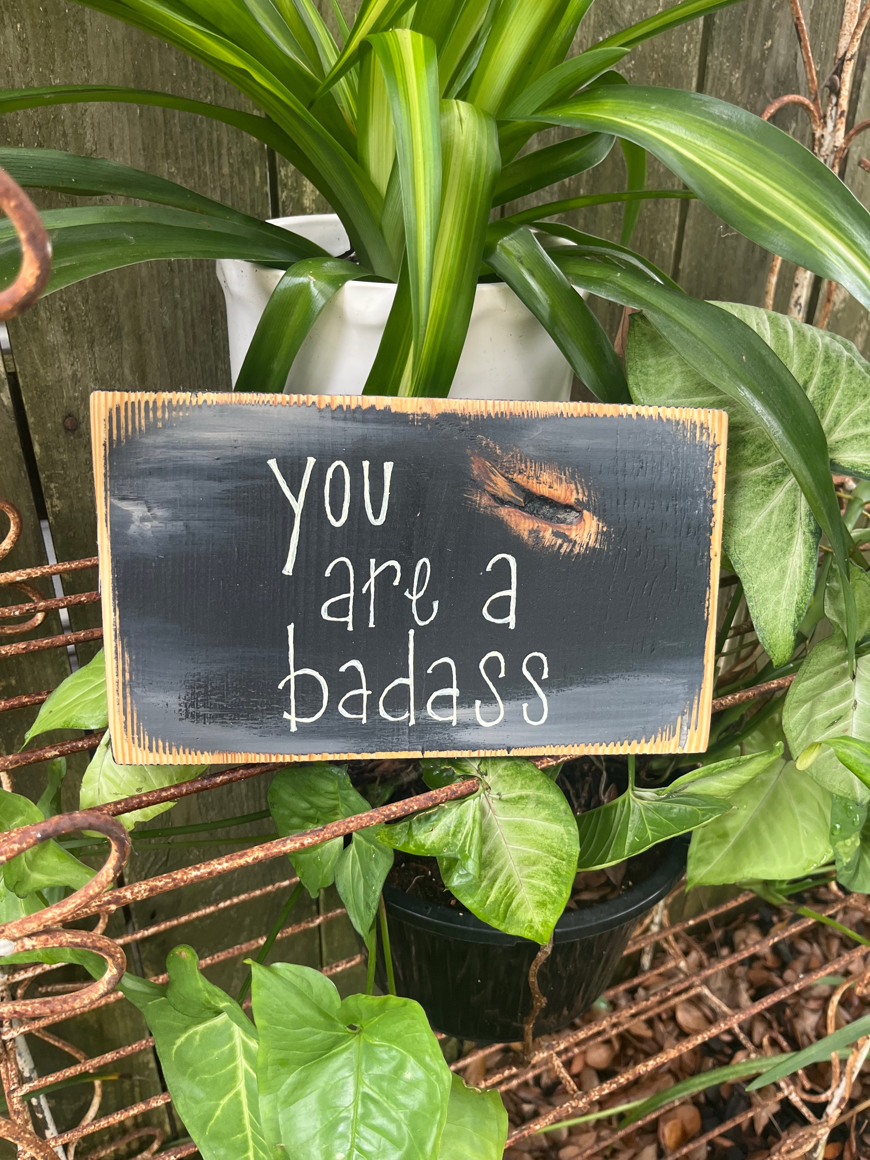 You are a Badass Sign