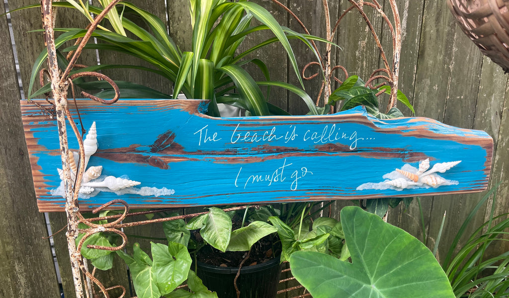 Table Scape / Sign / Block - The Beach Is Calling...