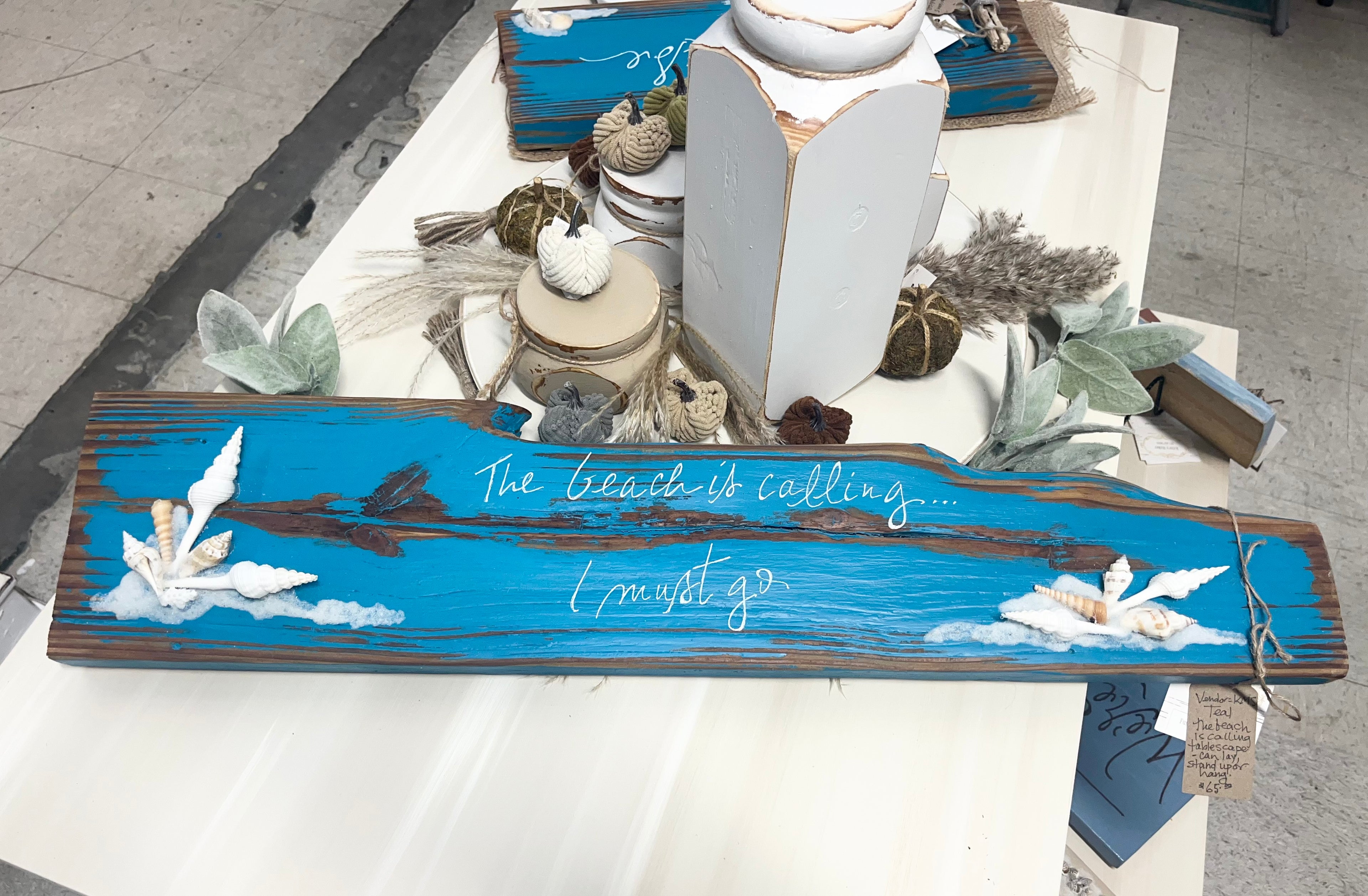 Table Scape / Sign / Block - The Beach Is Calling...
